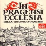 Schola Gregoriana Pragensis - In Pragensi Ecclesia CD – Zboží Mobilmania