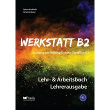 Werkstatt B2 - Lehr- & Arbeitsbuch, Lehrerausgabe