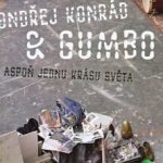 Ondřej Konrád & GUMBO - Aspoň jednu krásu světa CD – Hledejceny.cz