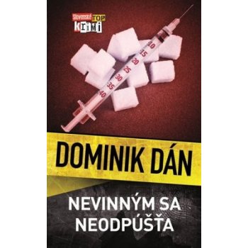 Nevinným sa neodpúšťa - Dominik Dán