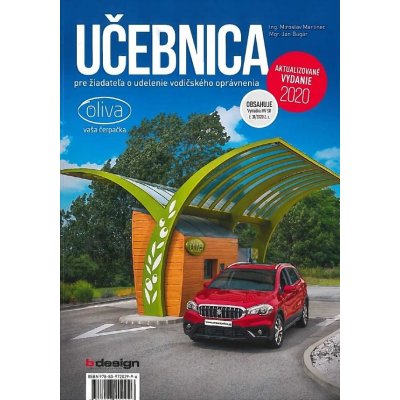 Učebnica pre žiadateľa o udelenie vodičského oprávnenia - Miroslav Martinec – Zboží Mobilmania