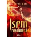 Jsem rozohněná - Tahereh Mafi