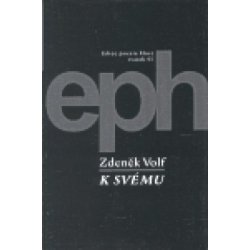 K svému - Volf Zdeněk