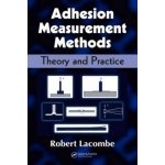 Adhesion Measurement Methods - Robert Lacombe – Hledejceny.cz