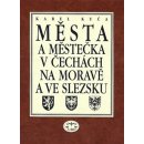 Kniha Města a městečka v Čechách, na Moravě a ve Slezsku / 7. díl Str-Vč - Karel Kuča