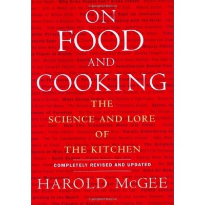 On Food and Cooking - H. Mcgee The Science and Lor – Zboží Mobilmania
