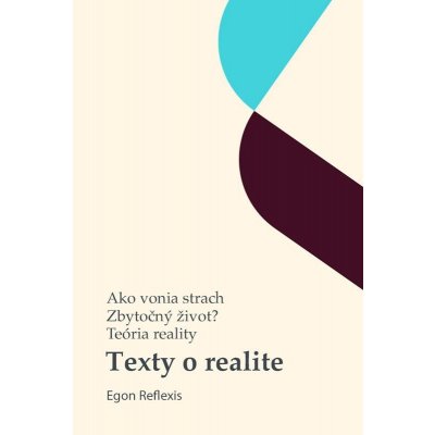 Texty o realite - Egon Reflexis – Sleviste.cz