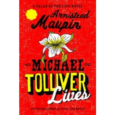 Michael Tolliver Lives - A. Maupin