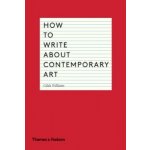 How to Write About Contemporary Art – Hledejceny.cz