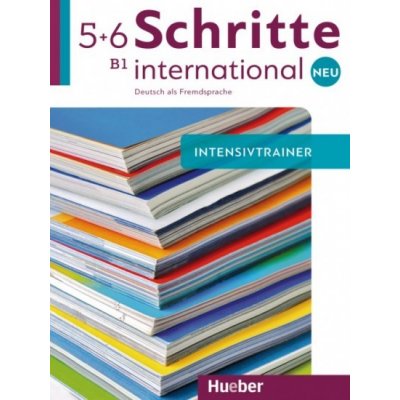 Schritte international Neu 5+6 Intensivtrainer Hueber Verlag – Hledejceny.cz
