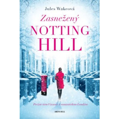 Zasnežený Notting Hill - Jules Wake – Hledejceny.cz