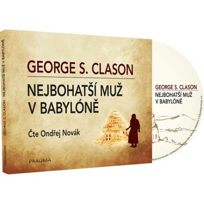 Nejbohatší muž v Babylóně - Clason George S. – Hledejceny.cz