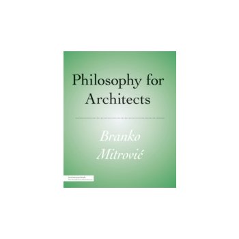 Philosophy for Architects - Mitrovi Branko