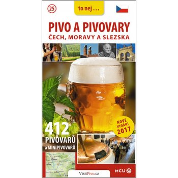 Pivo a pivovary Čech Moravy a Slezska kapesní průvodce česky