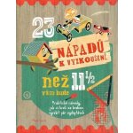 23 nápadů k vyzkoušení – Zbozi.Blesk.cz