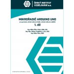 Mikrořadič Arduino Uno 1. díl - Milan Říha – Sleviste.cz