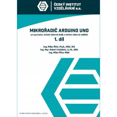 Mikrořadič Arduino Uno 1. díl - Milan Říha – Sleviste.cz