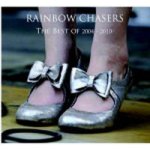 Rainbow Chasers - Best Of 2004 - 2010 CD – Hledejceny.cz