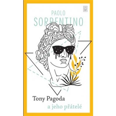Tony Pagoda a jeho přátelé - Paolo Sorrentino – Hledejceny.cz