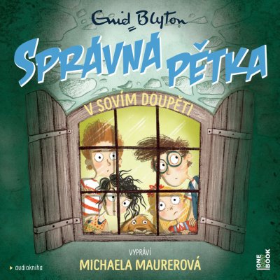 Správná pětka 11. v sovím doupěti - Enid Blytonová - Čte Michaela Maurerová – Zbozi.Blesk.cz