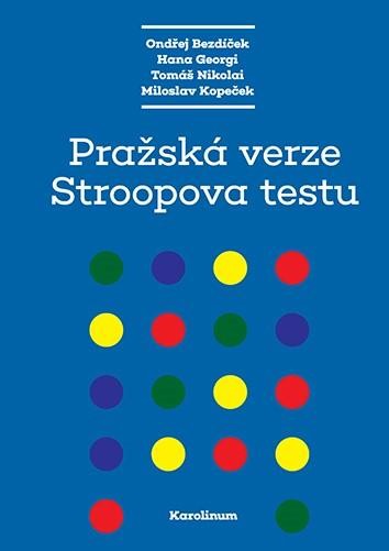 Pražská verze Stroopova testu - Ondrěj Bezdíček