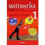 Matematika 1 ročník /2.díl učebnice Fraus – Hledejceny.cz