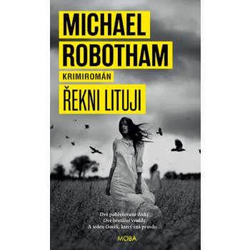 Řekni lituji - Michael Robotham