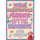 Kniha Totálně katastrofická přátelství Lottie Brooksové - Katie Kirby, Katie Kirby ilustrátor