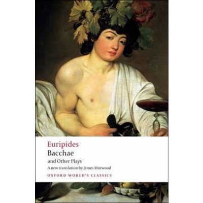 Bacchae and Other Plays Oxford World´s Classics New Edition...