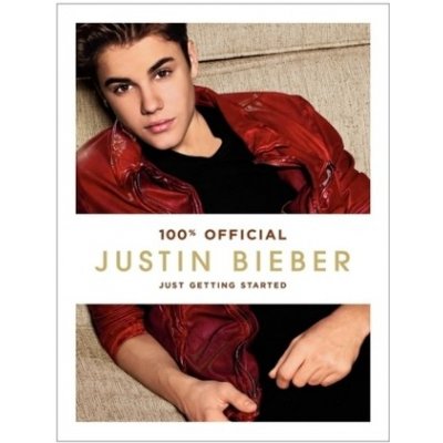Just Getting Started, English edition Bieber, Justin