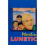 Martin LUNETIC - Ladislav Kocián; Martin Lunetic – Hledejceny.cz