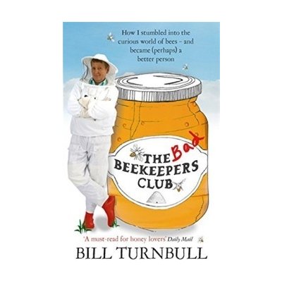 The Bad Beekeepers Club - B. Turnbull