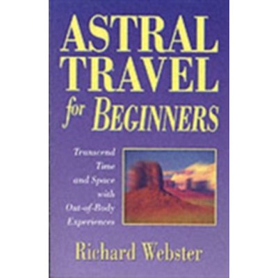 Astral Travel for Beginners R. Webster – Zboží Mobilmania