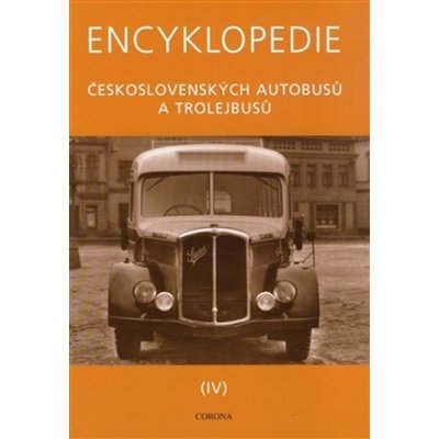 Encyklopedie československých autobusů a trolejbusů IV – Zbozi.Blesk.cz