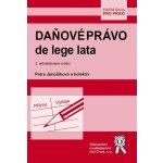 Daňové právo de lege lata, 2. vydání - Petra Jánošíková – Hledejceny.cz