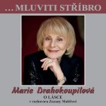 Mluviti stříbro - O lásce - Drahokoupilová Marie – Hledejceny.cz