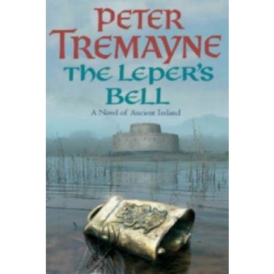 The Leper's Bell - P. Tremayne