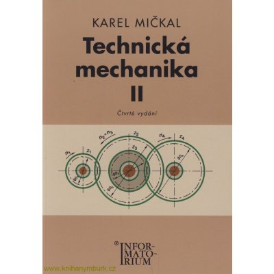 Technická mechanika II, Pro studijní obory SOŠ a SOU – Hledejceny.cz