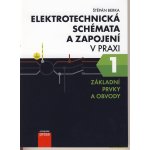ELEKTROTECHNICKÁ SCHÉMATA A ZAPOJENÍ V PRAXI 1 ZÁKL. PRVKY - Berka Štěpán – Sleviste.cz