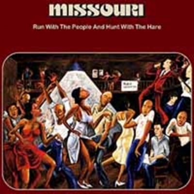 Missouri - Run with the People and Hunt with the Hare CD