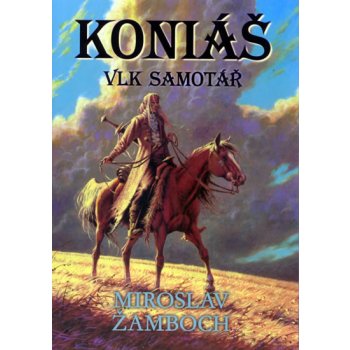 Koniáš: Vlk samotář