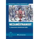 Nezaměstnanost - Buchtová Božena, Šmajs Josef, Boleloucký Zdeněk – Hledejceny.cz