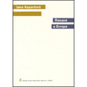 Římané a Evropa -- Antické dědictví v evropské kultuře - Kepartová Jana