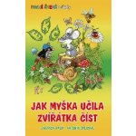 Jak myška učila zvířátka číst Balík Šplíchal kniha – Hledejceny.cz