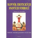 Slovník erotických snových symbolů – Sleviste.cz