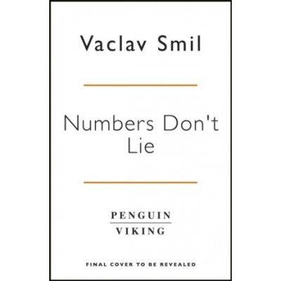 Numbers Don't Lie: 71 Things You Need to Know About the World – Zbozi.Blesk.cz