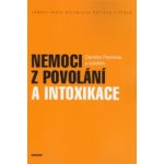 Nemoci z povolání a intoxikace - Pelclová D. a kol. – Hledejceny.cz