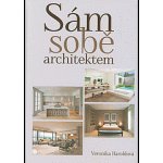 Veronika Haroldová Sám sobě architektem – Hledejceny.cz