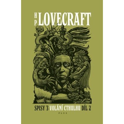 Volání Cthulhu - Spisy 3/II - Howard P. Lovecraft – Zbozi.Blesk.cz