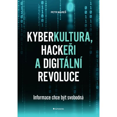 Kyberkultura, hackeři a digitální revoluce – Zboží Mobilmania